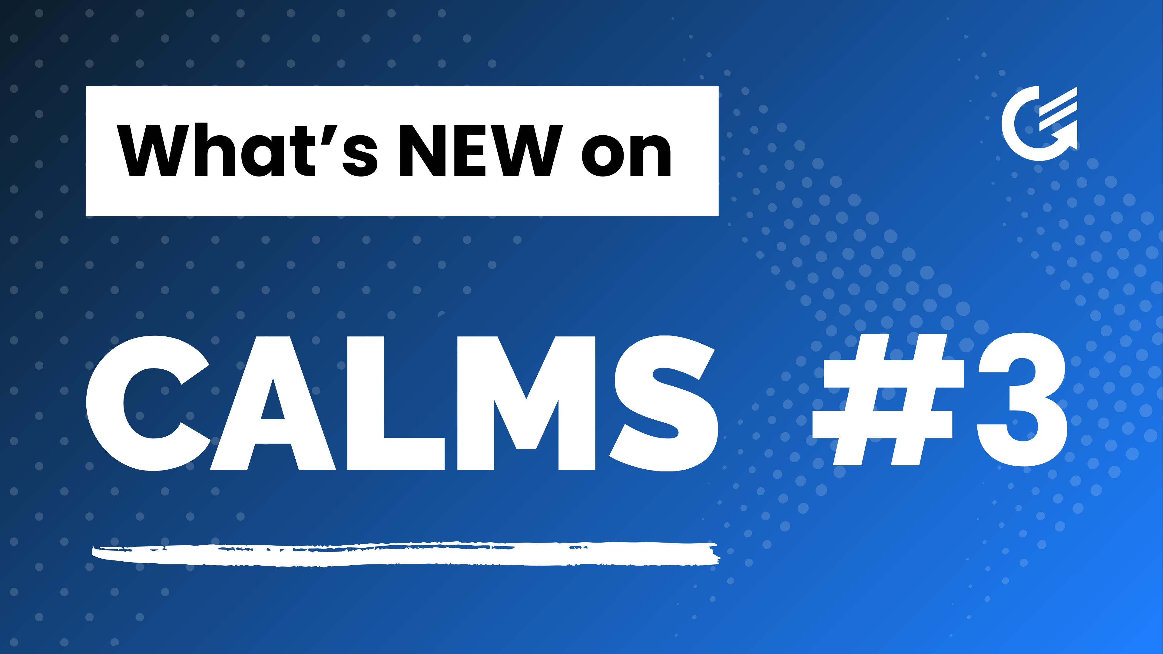 CALMS Application - New Features #3