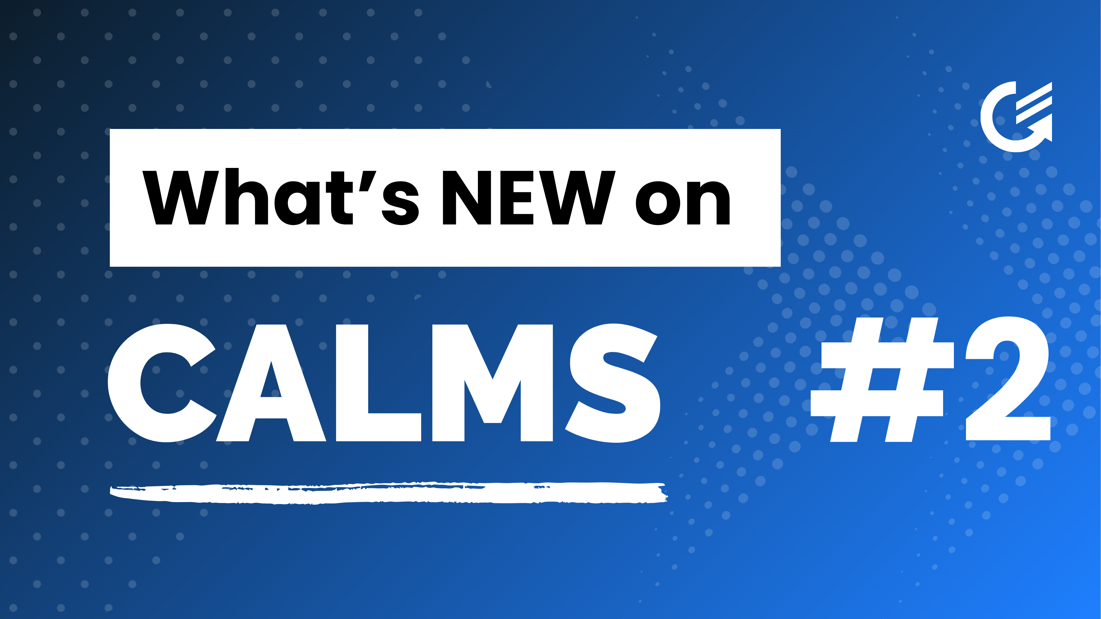 CALMS Application - New Features #2
