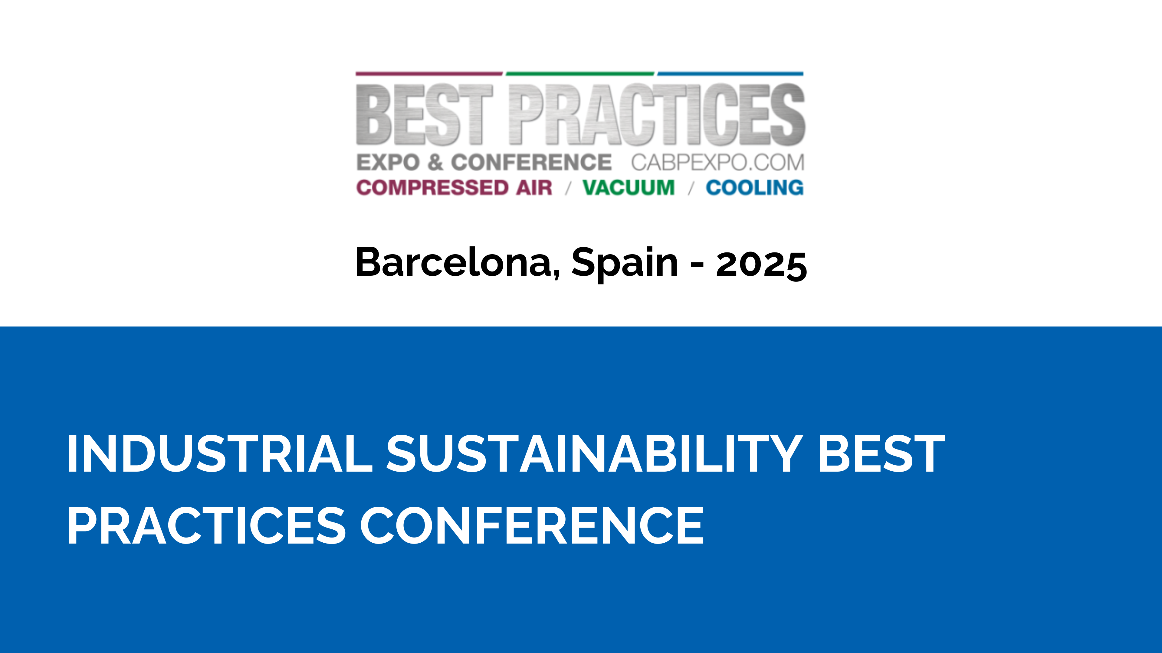 Industrial Sustainability Best Practices Conference